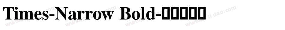 Times-Narrow Bold字体转换